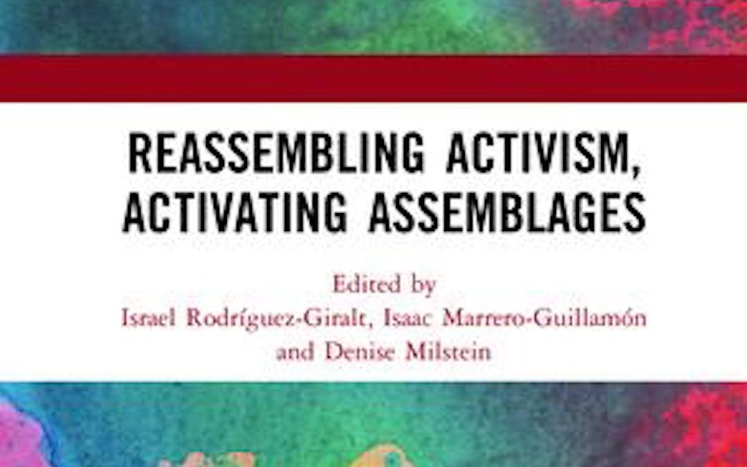Reassembling activism, activating assemblages
