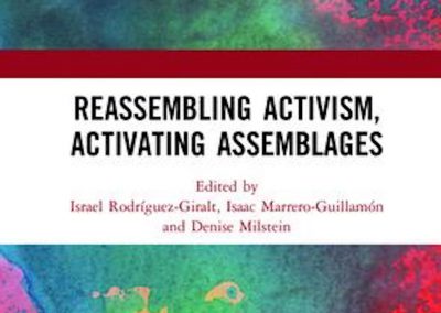 Reassembling activism, activating assemblages