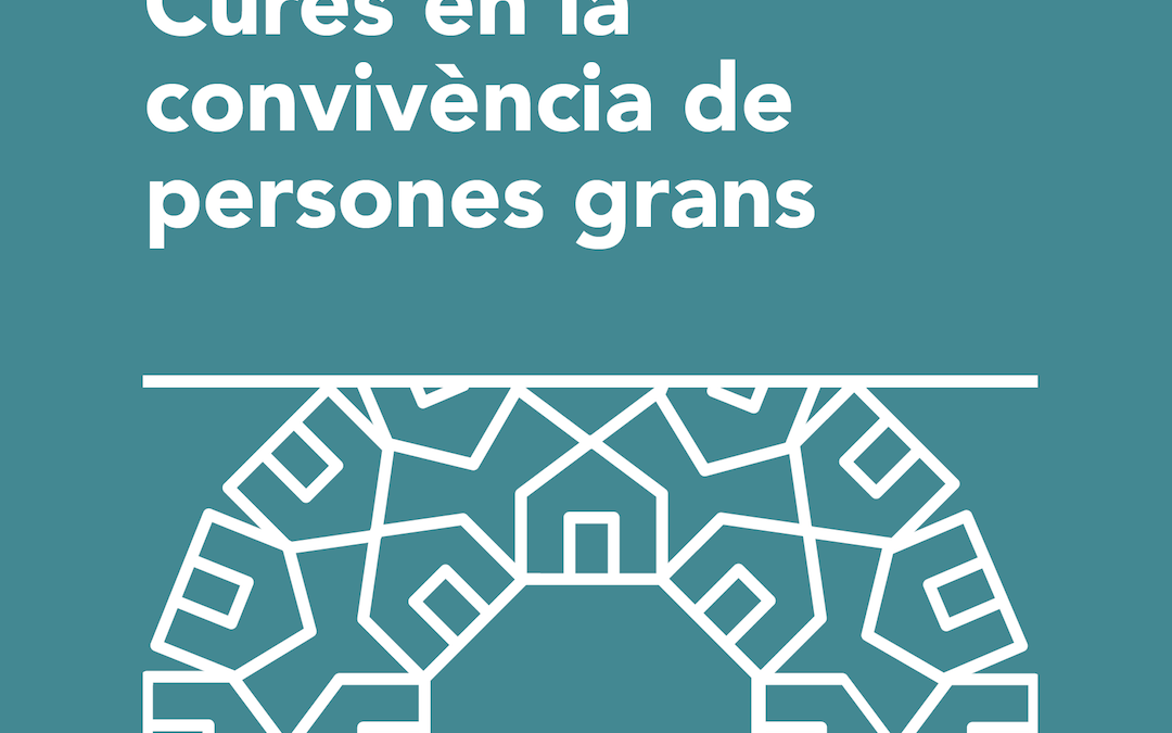 Cures en la convivència de persones grans