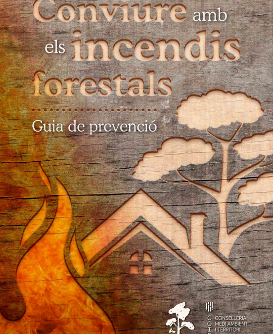 Conviure amb el foc. Guia de prevenció d’incendis forestals a la interfície urbana-forestal de les Illes Balears