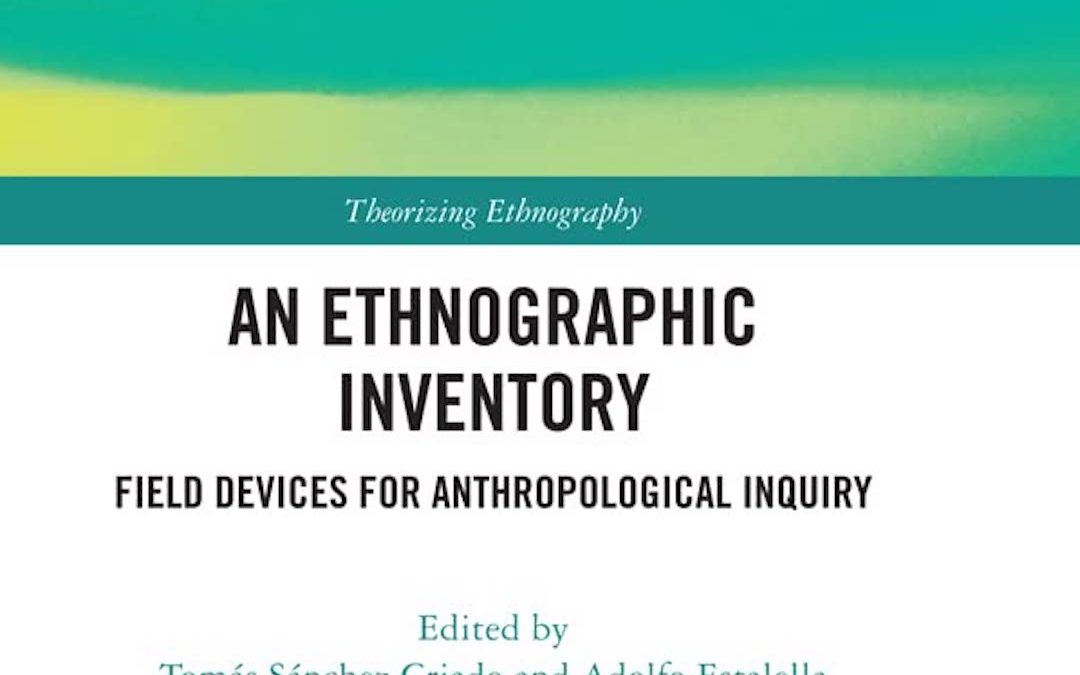 An Ethnographic Inventory: Field Devices for Anthropological Inquiry