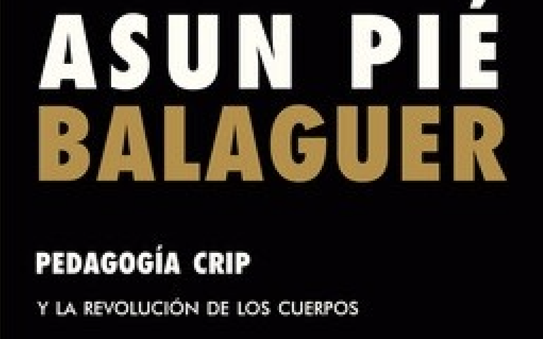 Pedagogía crip y la revolución de los cuerpos