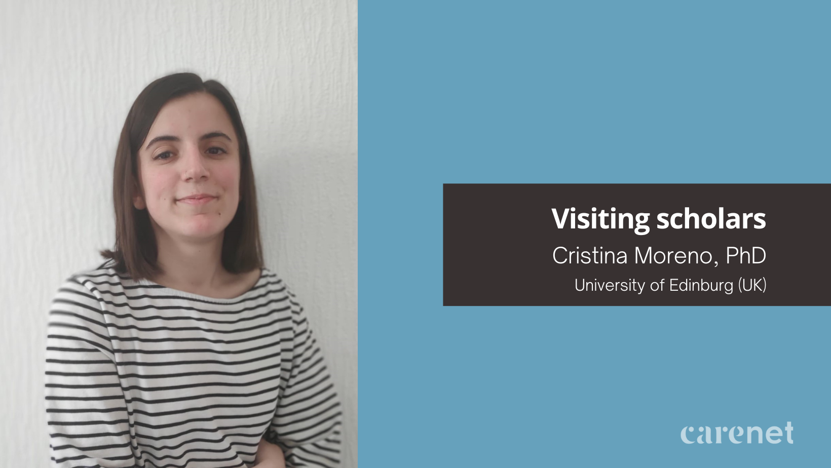 Cristina Moreno Lozano, investigadora predoctoral en Estudios de Ciencia y Tecnología de la Universidad de Edimburgo, realiza una estancia con CareNet